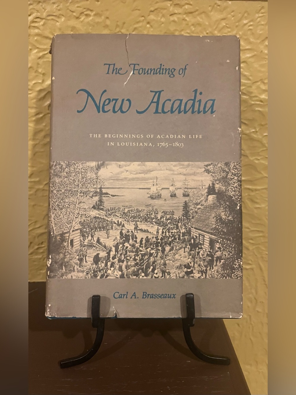 ‘The Founding of New Acadia: The Beginnings of Acadian Life in LA’ author signe